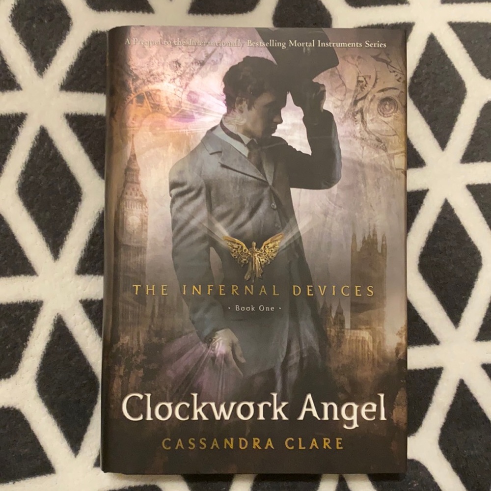 The Infernal Devices Book One: Clockwork Angel